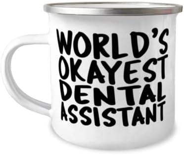 Най-добрият в света, асистент зъболекар - 12 унции Невероятна Забавна Чаша за къмпинг с Емайл от Неръждаема